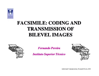 FACSIMILE: CODING AND  FACSIMILE: CODING AND  TRANSMISSION OF  TRANSMISSION OF  BILEVEL IMAGES