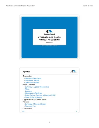 ATHABASCA OIL SANDS  PROJECT ACQUISITION  March 9, 2017  PREMIUM  VALUE. DEFINED GROWTH.