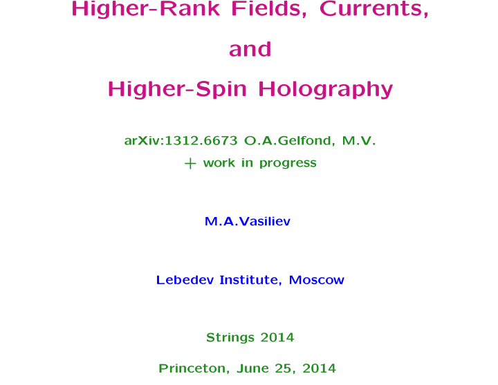 higher rank fields currents and higher spin holography