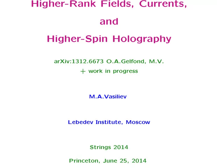 higher rank fields currents and higher spin holography