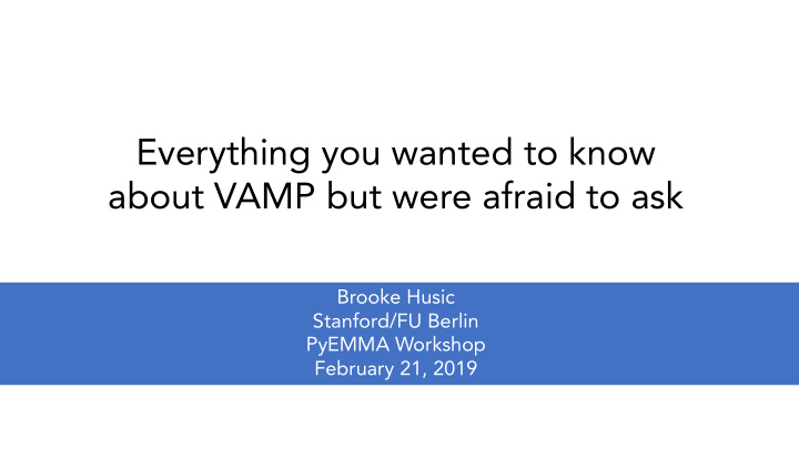 everything you wanted to know about vamp but were afraid