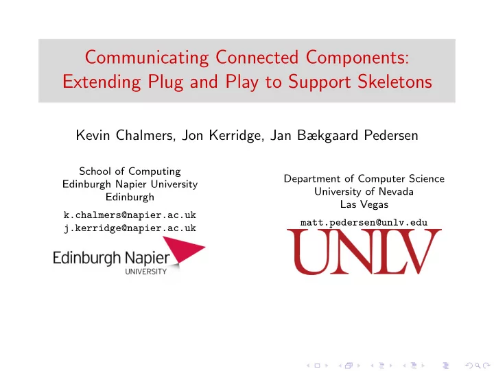 communicating connected components extending plug and