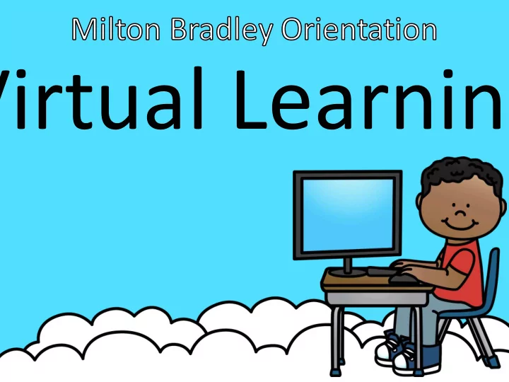 virtual learning we care at milton bradley school c aring