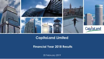 CapitaLand Limited  Financial Year 2018 Results  20 February 2019  1  Disclaimer  This presentation