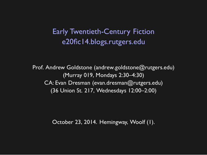 early twentieth century fiction e20fic14 blogs rutgers edu