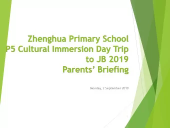 to JB 2019  Parents Briefing  Monday, 2 September 2019  1  Objectives:  To provide the