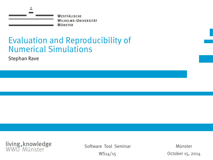 evaluation and reproducibility of numerical simulations