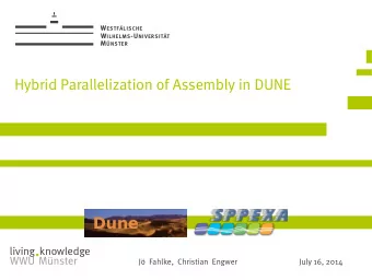Dune  living knowledge  WWU Mnster  J Fahlke, Christian Engwer  July 16, 2014 W ESTFLISCHE W
