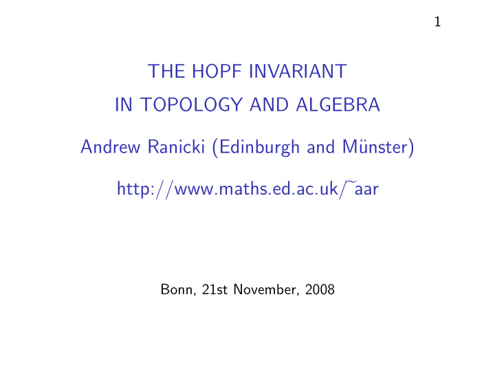 the hopf invariant in topology and algebra andrew ranicki