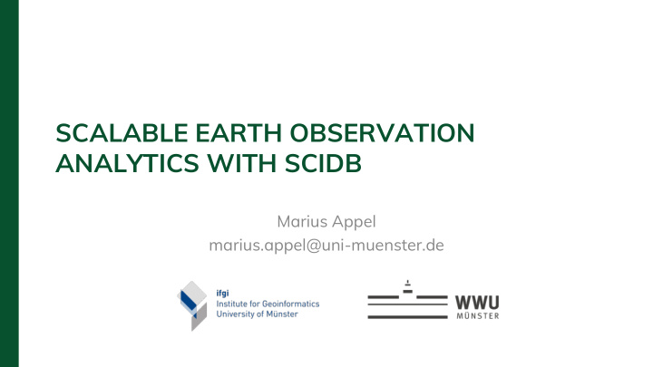 scalable earth observation analytics with scidb