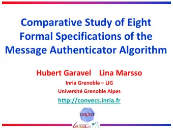 Comparative Study of Eight  Formal Specifications of the  Message Authenticator Algorithm Hubert