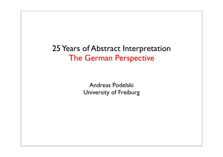 25 years of abstract interpretation the german perspective
