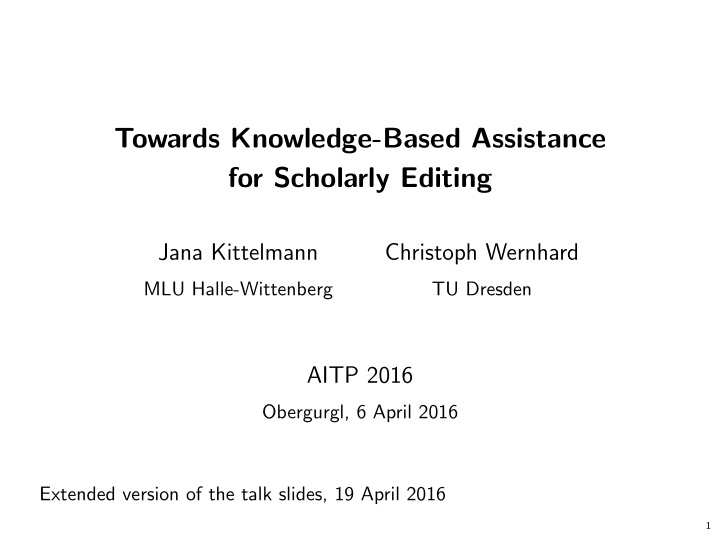 towards knowledge based assistance for scholarly editing