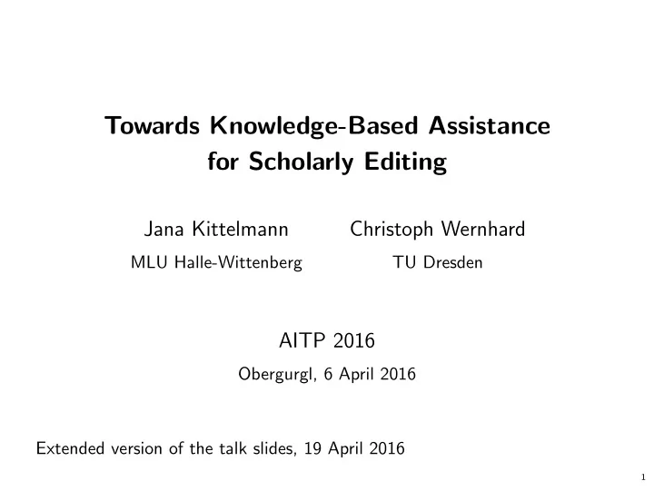 towards knowledge based assistance for scholarly editing