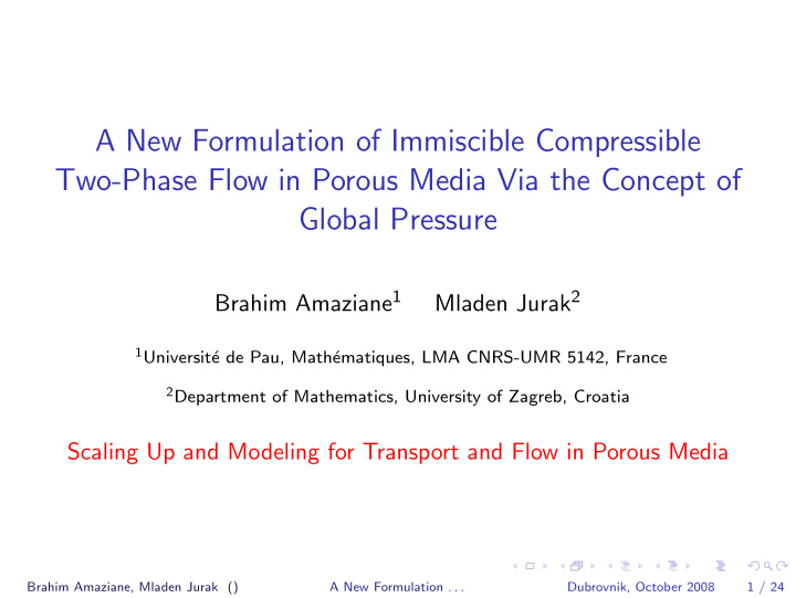 a new formulation of immiscible compressible two phase