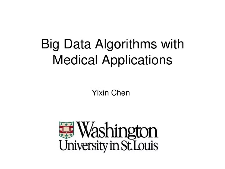 big data algorithms with medical applications