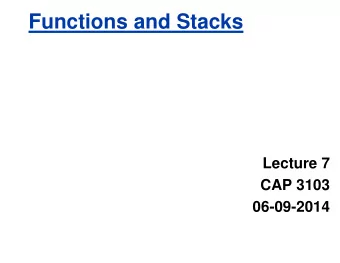 Functions and Stacks  Lecture 7  CAP 3103  06-09-2014  2.3 Operands of the Computer Hardware