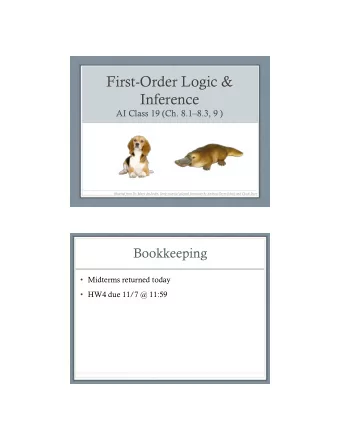 First-Order Logic &amp;  Inference  AI Class 19 (Ch. 8.18.3, 9 )  Material from Dr. Marie