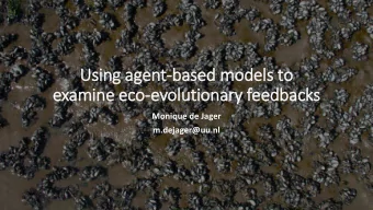 Us  Using a  g agen  ent-bas  ased  ed model  els t  to  exam  amine e  e eco-evol  olution  onar