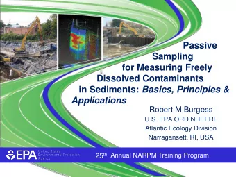 Passive  Sampling  for Measuring Freely  Dissolved Contaminants in Sediments: Basics, Principles
