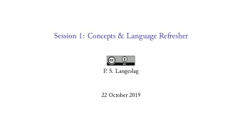 Session 1: Concepts &amp; Language Refsesher  P  . S. Langeslag  22 October 2019  Concepts
