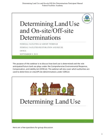 Determining Land Use  2 Here are a few questions for group discussion 1  Determining Land Use and