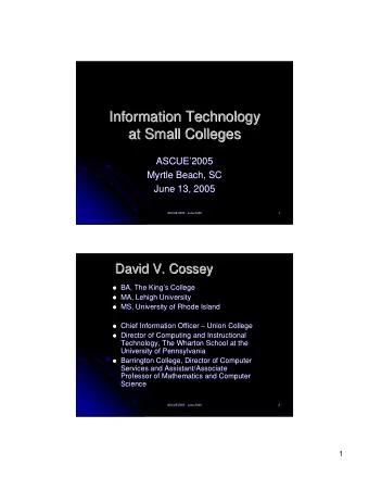 Information Technology  Information Technology  at Small Colleges  at Small Colleges  ASCUE