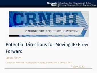 Potential Directions for Moving IEEE 754  Forward  For background:   Starts with a PAR: Project