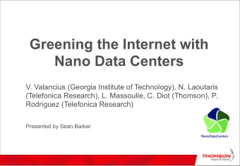 Greening the Internet with  Nano Data Centers  V. Valancius (Georgia Institute of Technology), N.