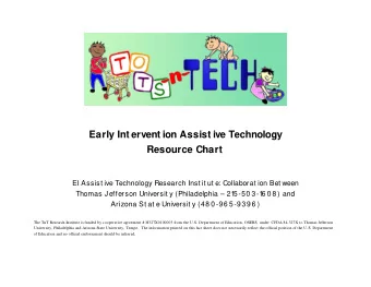 Early Int ervent ion Assist ive Technology  Resource Chart  EI Assist ive Technology Research Inst