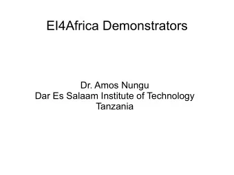 EI4Africa Demonstrators  Dr. Amos Nungu  Dar Es Salaam Institute of Technology  Tanzania