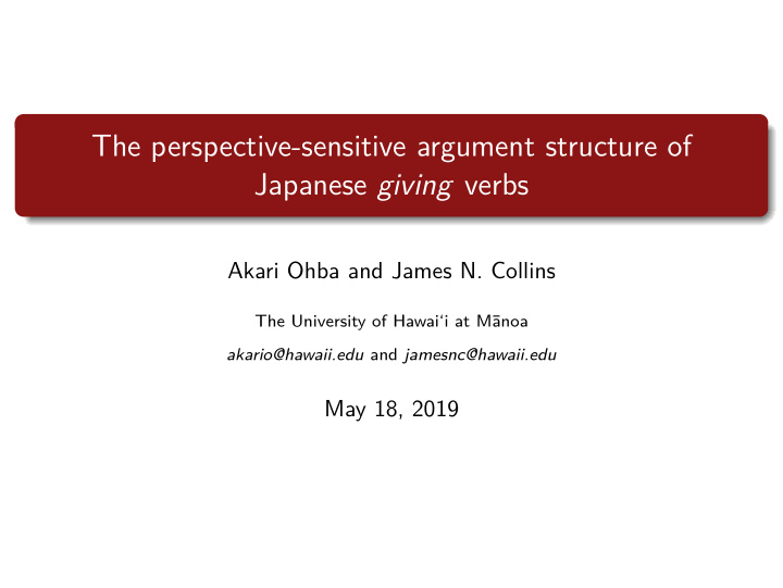 the perspective sensitive argument structure of japanese