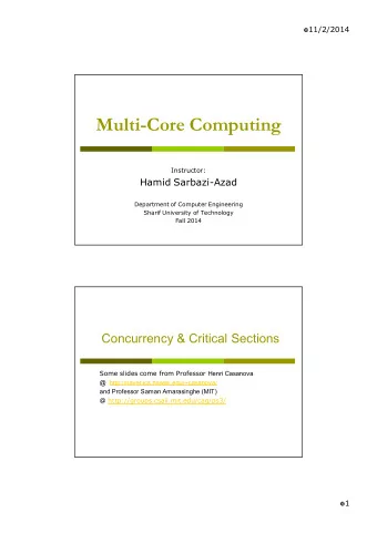 Multi-Core Computing  Instructor:  Hamid Sarbazi-Azad  Department of Computer Engineering  Sharif