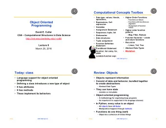 Computational Concepts Toolbox  Data type: values, literals,  Higher Order Functions