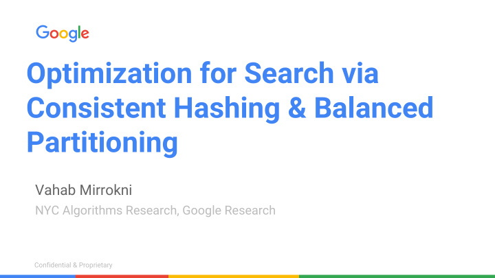 optimization for search via consistent hashing balanced