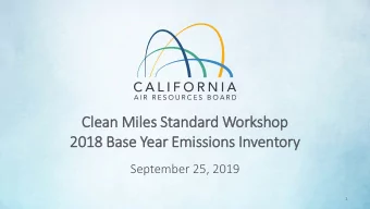 Clean M  Miles Standar  ard W  Workshop  2018 B  Base Y  Year Emission  ons I  Inventor  ory