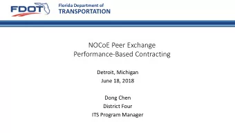 NOCoE Peer Exchange  Performance-Based Contracting  Detroit, Michigan  June 18, 2018  Dong Chen