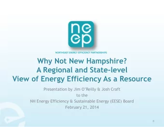 A Regional and State-level View of Energy Efficiency As a Resource Presentation by Jim OReilly