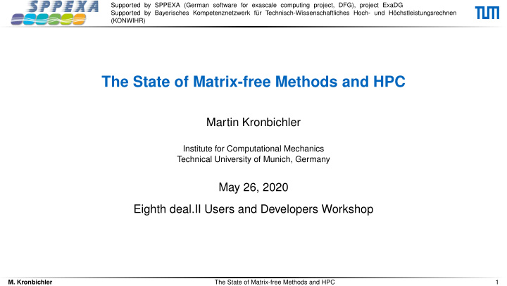 the state of matrix free methods and hpc
