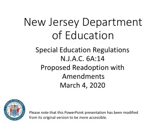 New Jersey Department  of Education  Special Education Regulations  N.J.A.C. 6A:14  Proposed