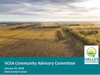 VCEA Community Advisory Committee  January 29, 2018  Davis Senior Center  1  Customers on NEM