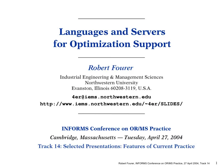 languages and servers for optimization support