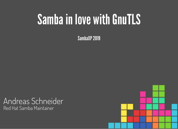 samba in love with gnutls samba in love with gnutls