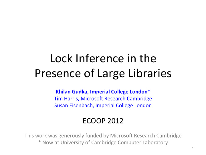 lock inference in the presence of large libraries