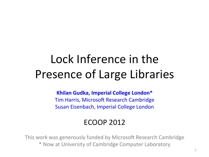 lock inference in the presence of large libraries