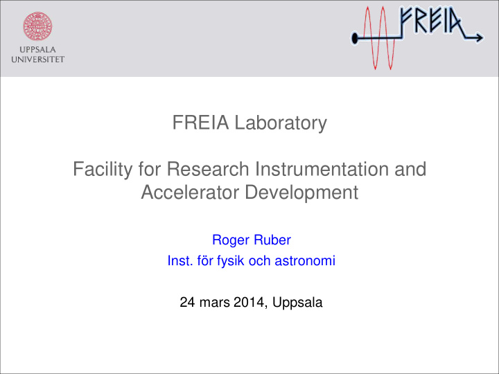 freia laboratory facility for research instrumentation
