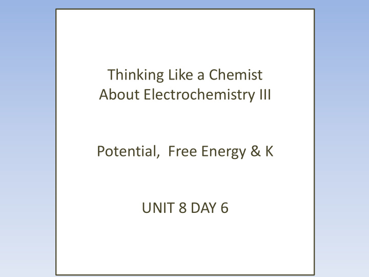 thinking like a chemist about electrochemistry iii