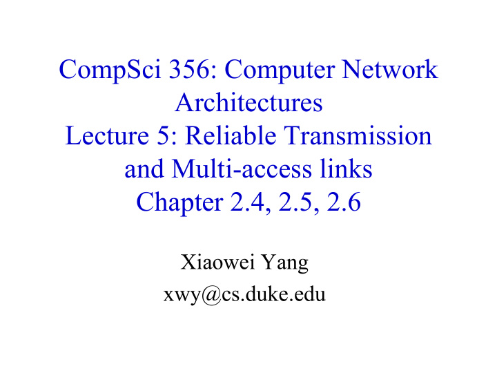 compsci 356 computer network architectures lecture 5