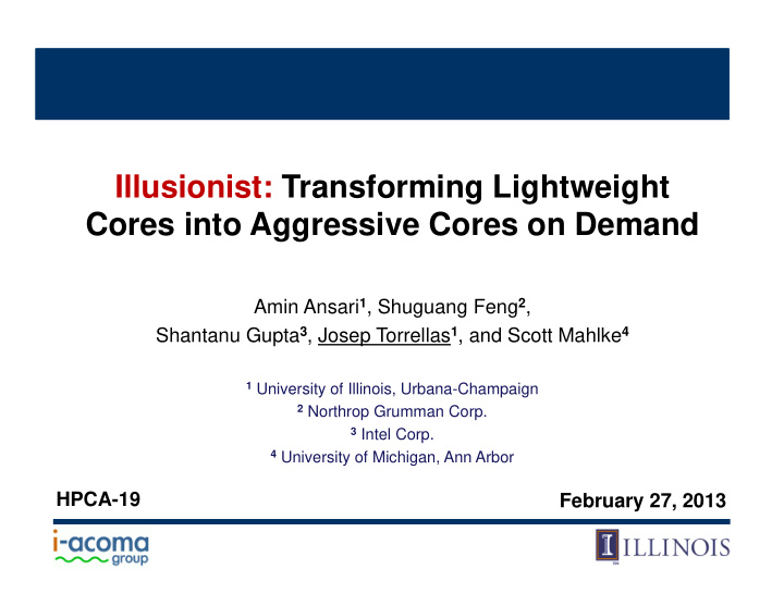illusionist transforming lightweight cores into