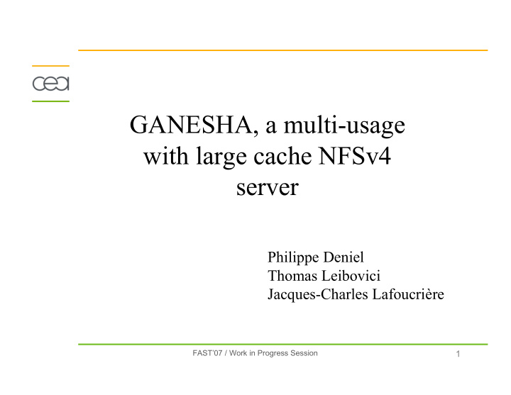 ganesha a multi usage with large cache nfsv4 server